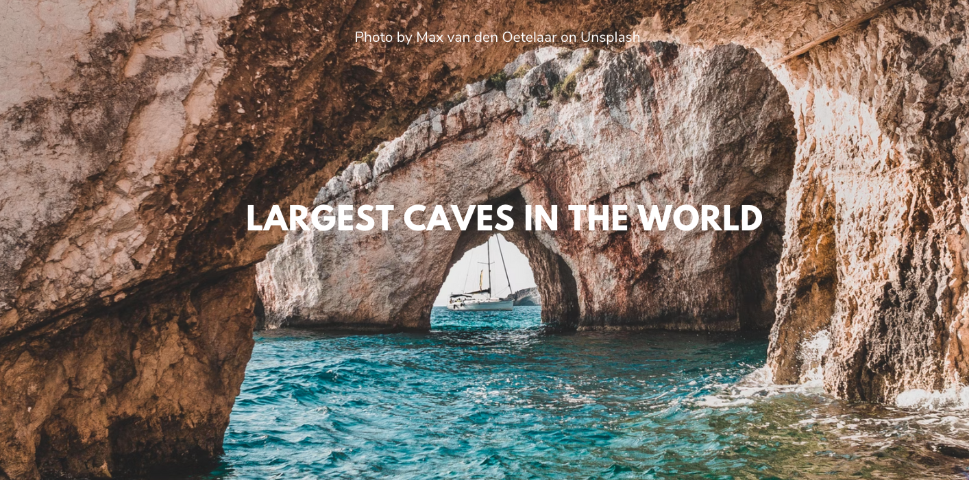 Top 10 Largest Caves In The World Unbelievable Cave Systems