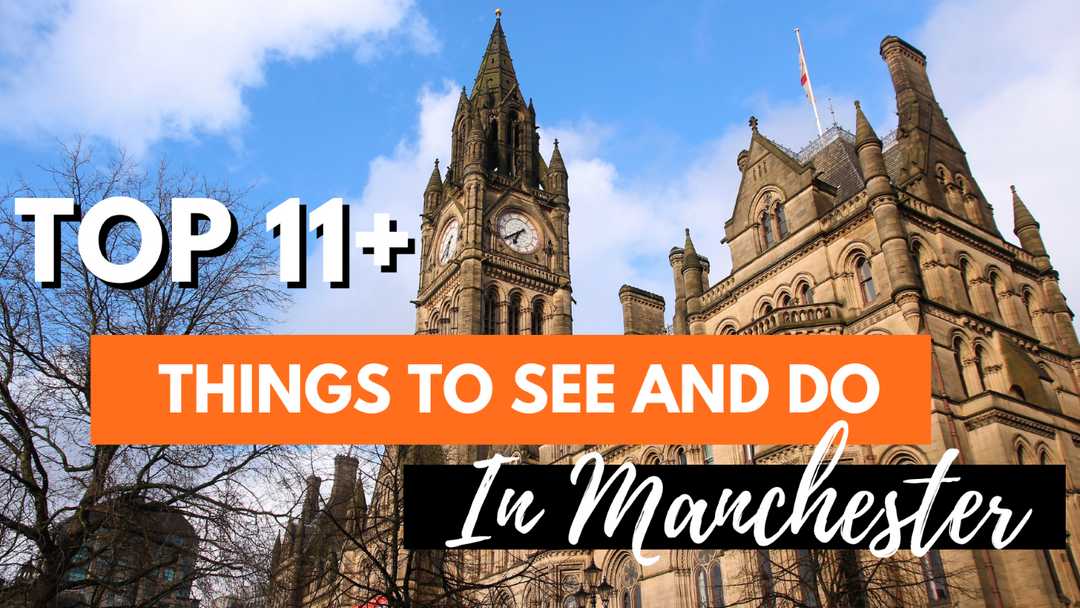 11+ Things To Do In Manchester Never A Dull Moments In The UK’s Music Capital