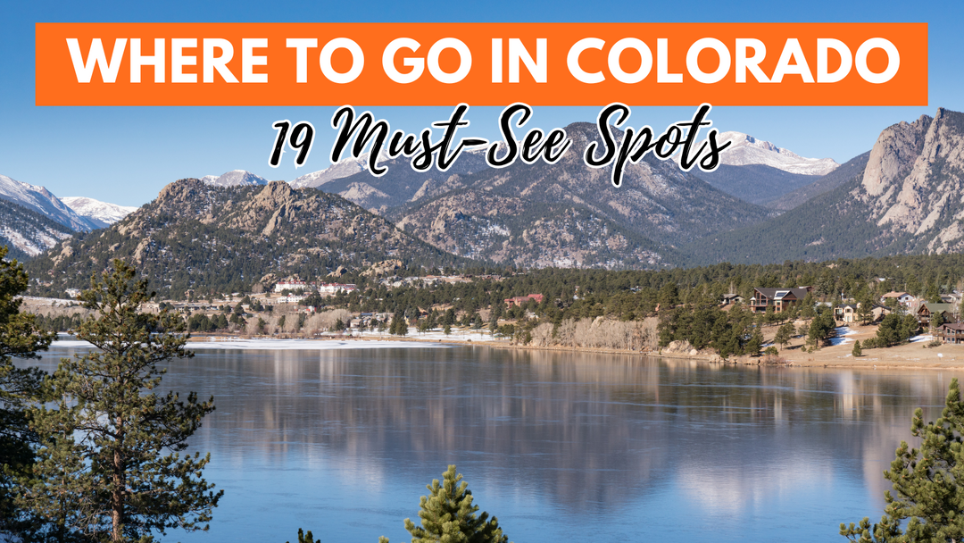 Best Places To Visit In Colorado Banner - CabinZero