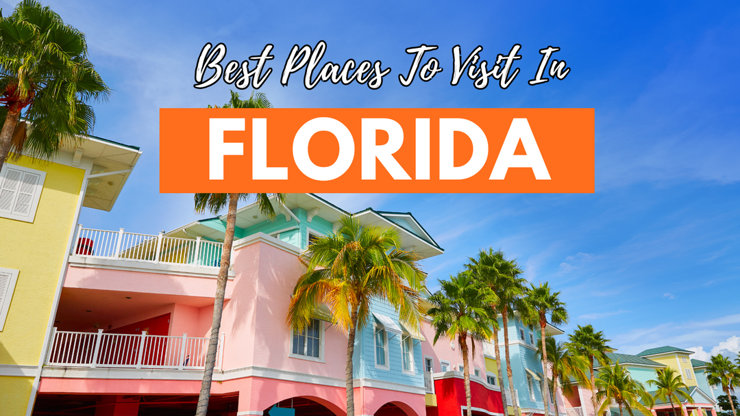 Best Places to Visit in Florida Banner - CabinZero
