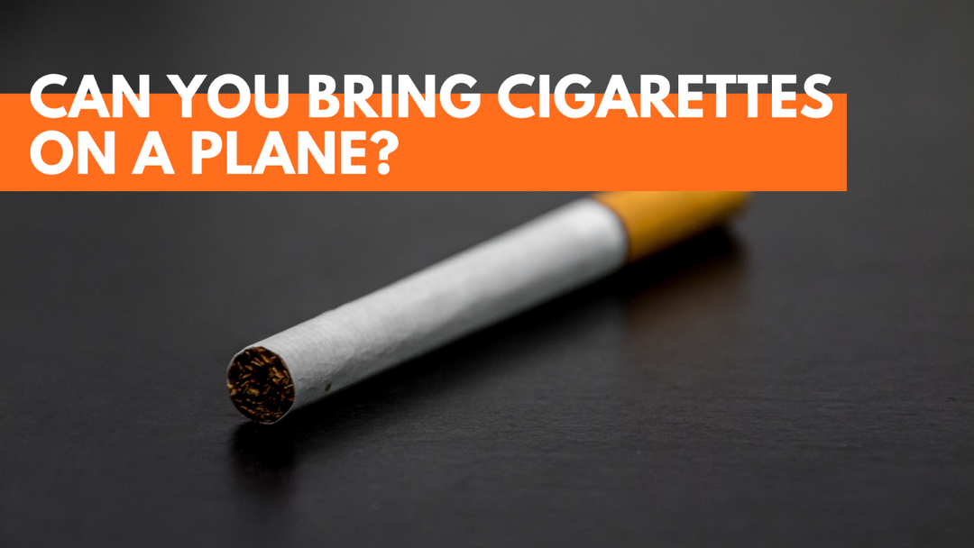 Can You Bring Cigarettes On A Plane Essential Air Travel Rules