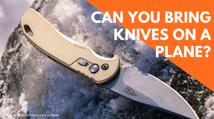 Can You Bring Knives On Planes