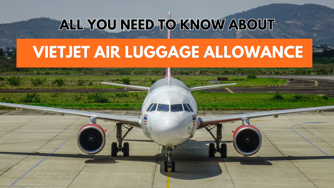 VietJet Air Baggage Allowance: Latest Rules & Fees (2026)