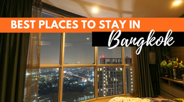 Where To Stay In Bangkok