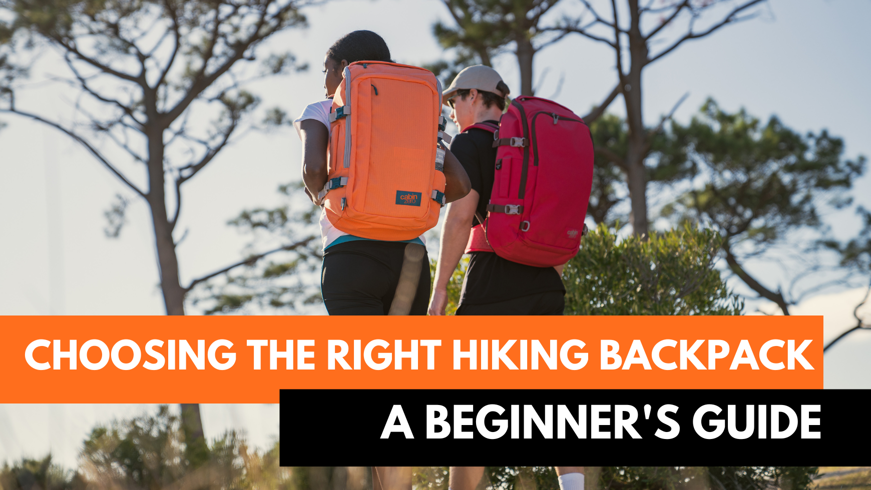 How To Choose A Hiking Backpack Fit, Features & More CABINZERO