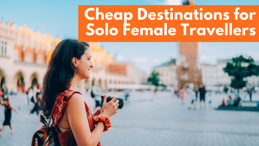 Top Solo Female Travel Destinations 2025: Budget-Friendly Adventures For For Solo Female Traveller